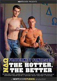 Fraternity Fantasies: The Hotter, The Better (2022) (218442.4)